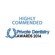 Highly Commended at The Private Dentistry Awards 2014